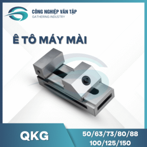 Ê tô máy mài QKG, Ê tô kẹp chính xác máy mài