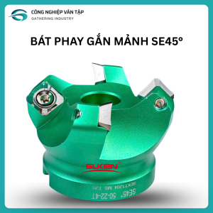 Bát phay gắn mảnh SE45° hãng SUKEN lắp mảnh SEKT1204